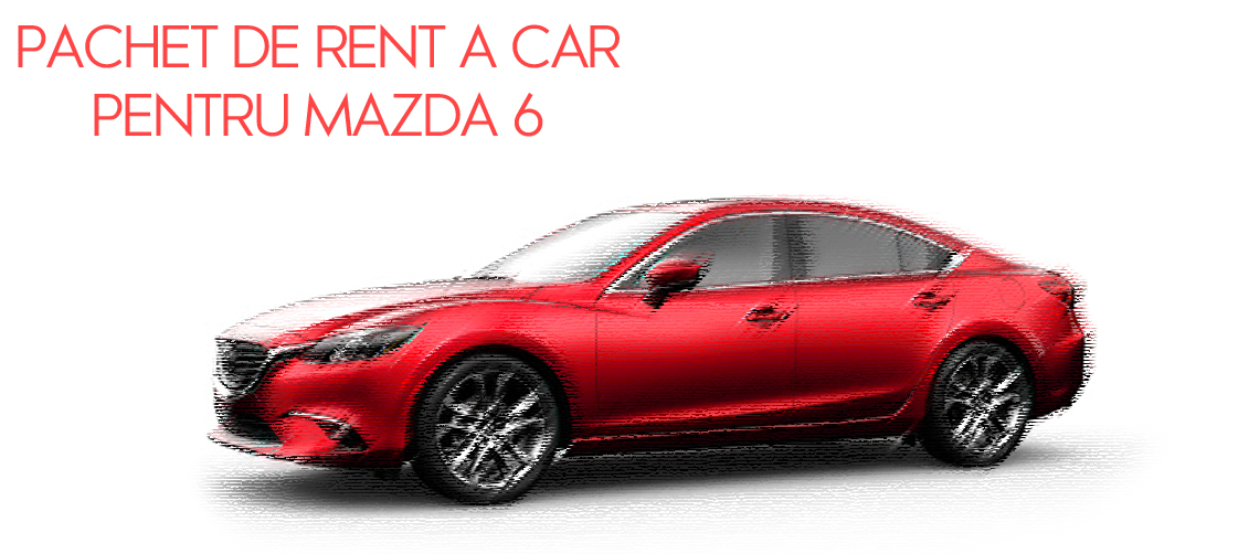 servicii de rent a car pentru autoveghiculul Mazda 6