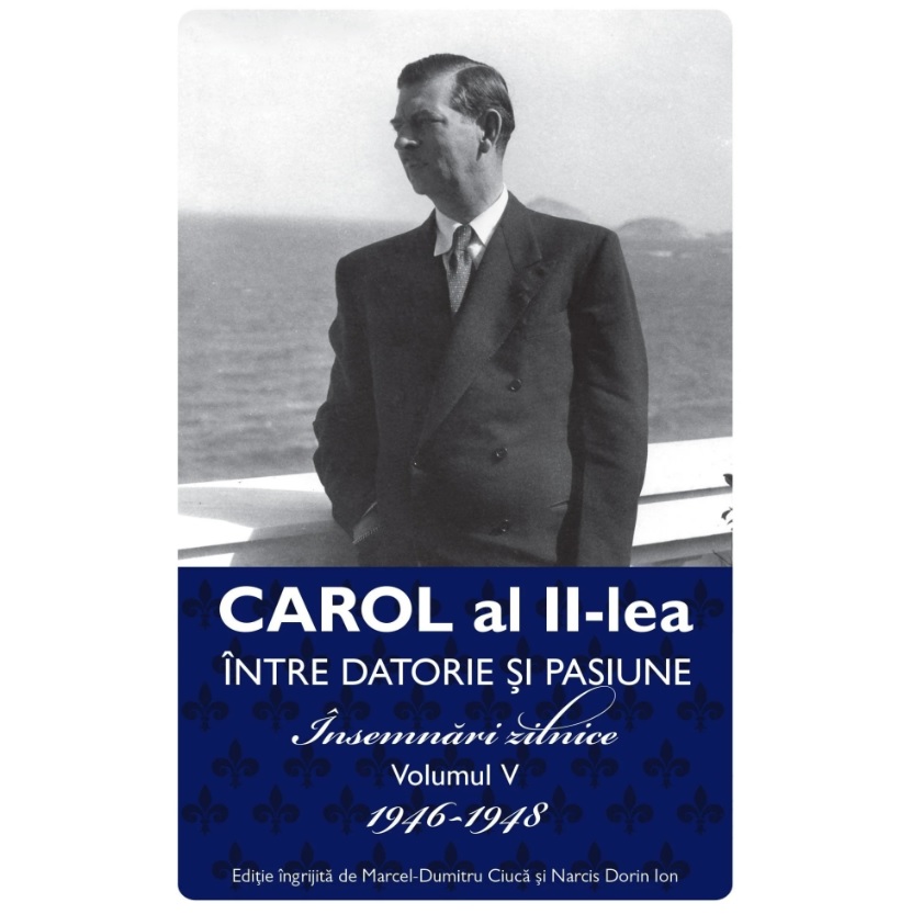 Editura Publisol continuă seria „Carol al II-lea: Între datorie și pasiune. Însemnări zilnice (1904-1951)” cu volumul V.
