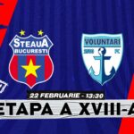 Etapa a XVIII-a: Steaua – FC Voluntari