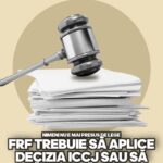 FRF refuză să pună în aplicare o decizie definitivă a ICCJ