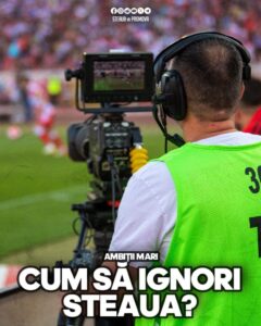 Cum să ignori Steaua?