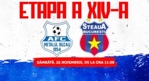 Etapa a XIV-a: Metalul Buzău – Steaua Bucureşti